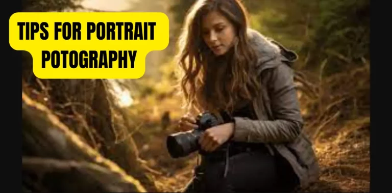 Photography Tips For Portraits