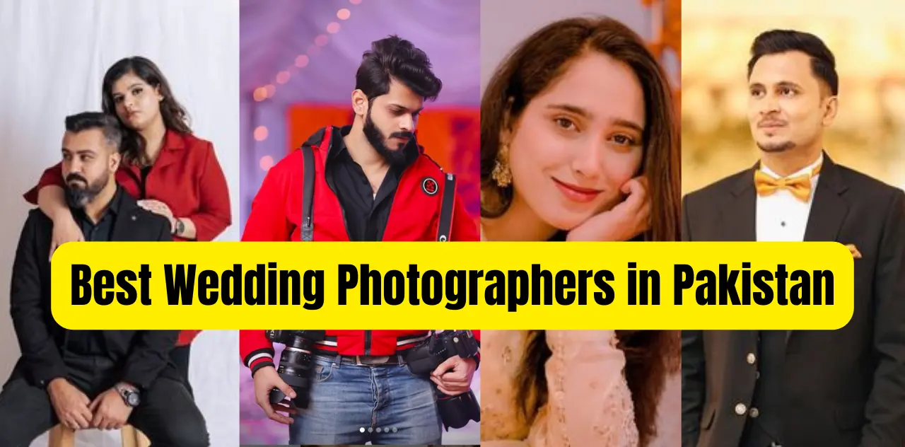 Best Wedding Photographers in Pakistan
